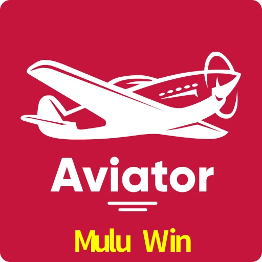 Mulu Win — Aviator crash crash game | Play on Android APK & iPhone for real money | Spribe