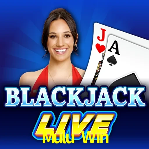 Mulu Win — Live Blackjack live casino blackjack | Play on Android APK & iPhone for real money | Evolution