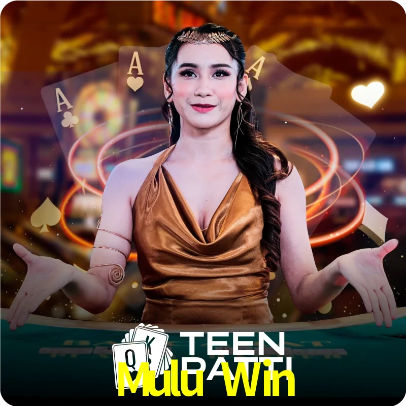Mulu Win — Live Teen Patti dealer live indian cards | Play on Android APK & iPhone for real money | Ezugi
